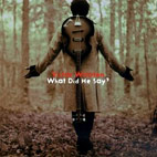 What Did He Say?