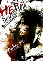 The Heroin Diaries: A Year In The Life Of A Shattered Rock Star